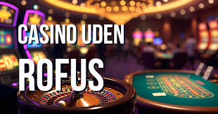 Find det Bedste Casino uden om Rufus 682482316